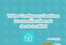 Tether configura y gestiona tu Internet desde tu Móvil