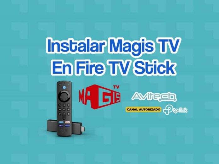 Como instalar Magis TV en Fire TV Stick Avitech
